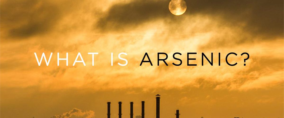 What is Arsenic?