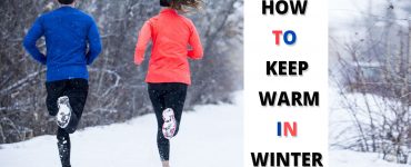 How to Keep Warm in Winter